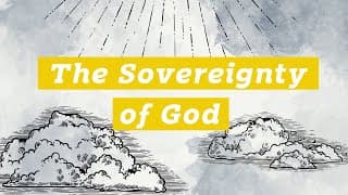 The Sovereignty of God